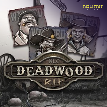 Deadwood RIP - NOLIMITSLOT777