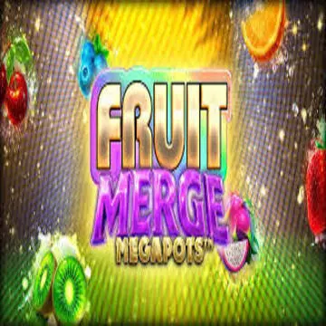 Fruit Merge Megapots - NOLIMITSLOT777